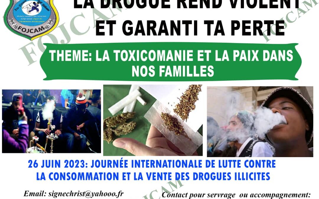 26 juin 2023: Journée internationale de lutte contre l’abus des  drogues illicites, la FOJCAM en action.